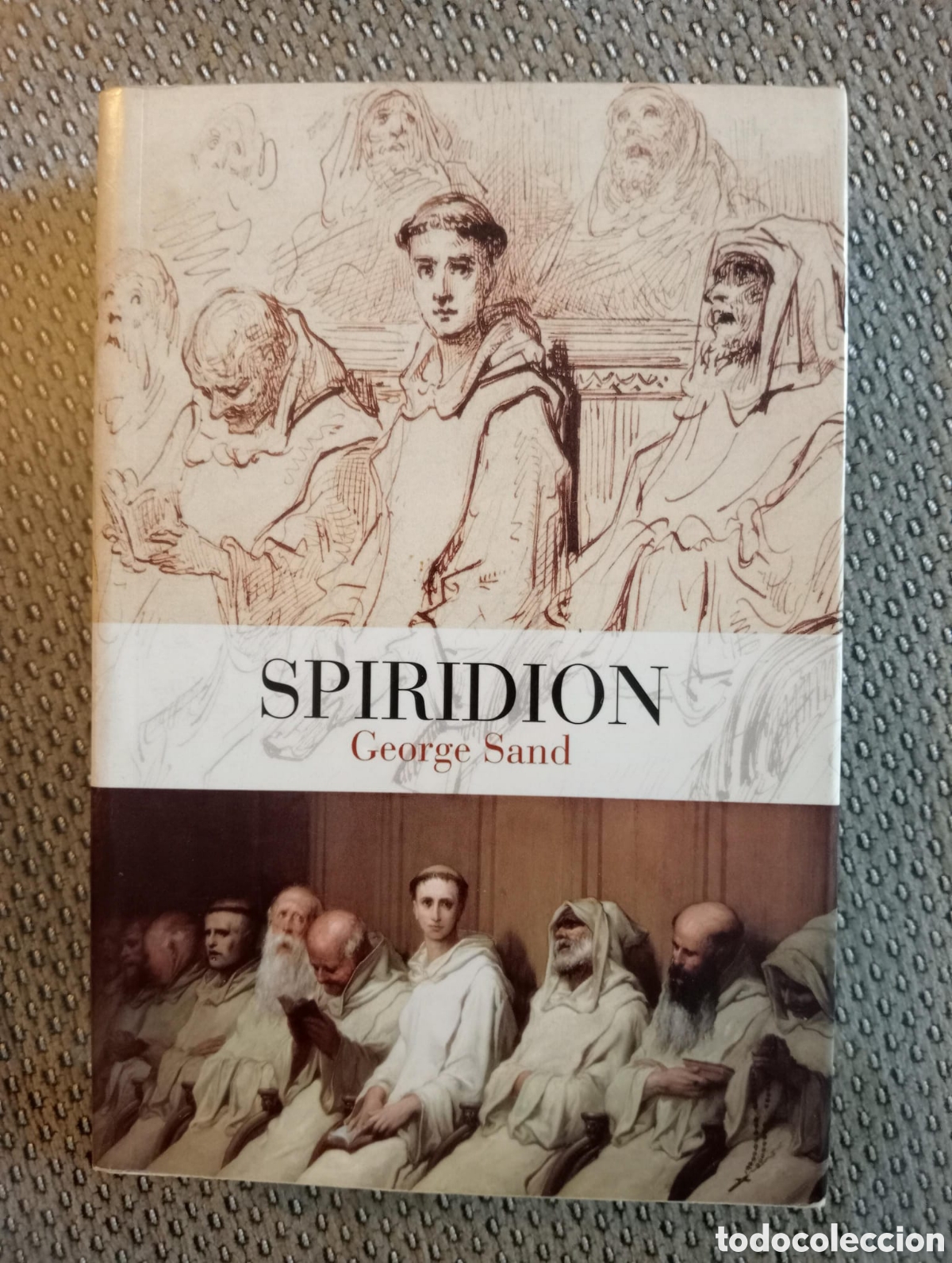 Libros de segunda mano: Spiridion - George Sand. Gabriel Quetglas editor,