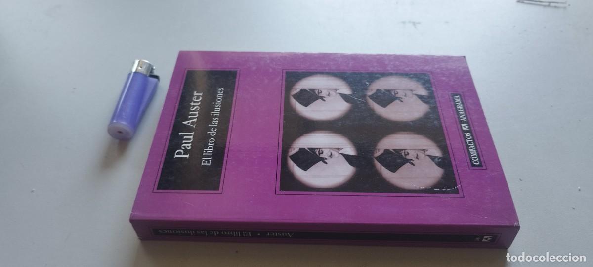 Libros de segunda mano: EL LIBRO DE LAS ILUSIONES / PAUL AUSTER / GARA 57 / ANAGRAMA