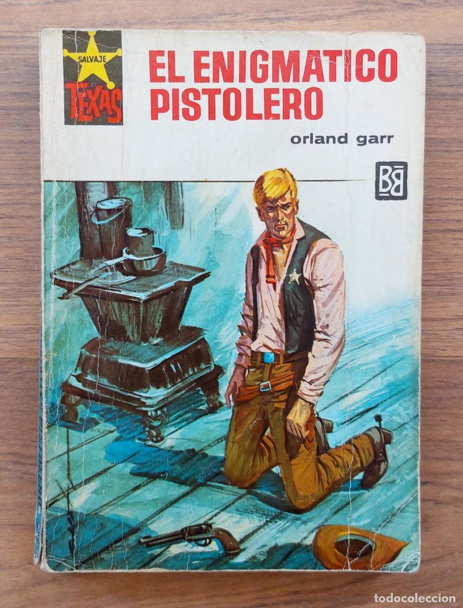 Libros de segunda mano: COLECCION SALVAJE TEXAS OESTE N&ordm; 509-EL ENIGMATICO PISTOLERO (ORLAND GARR) NOVELAS-BOLSILIBROS-PULP