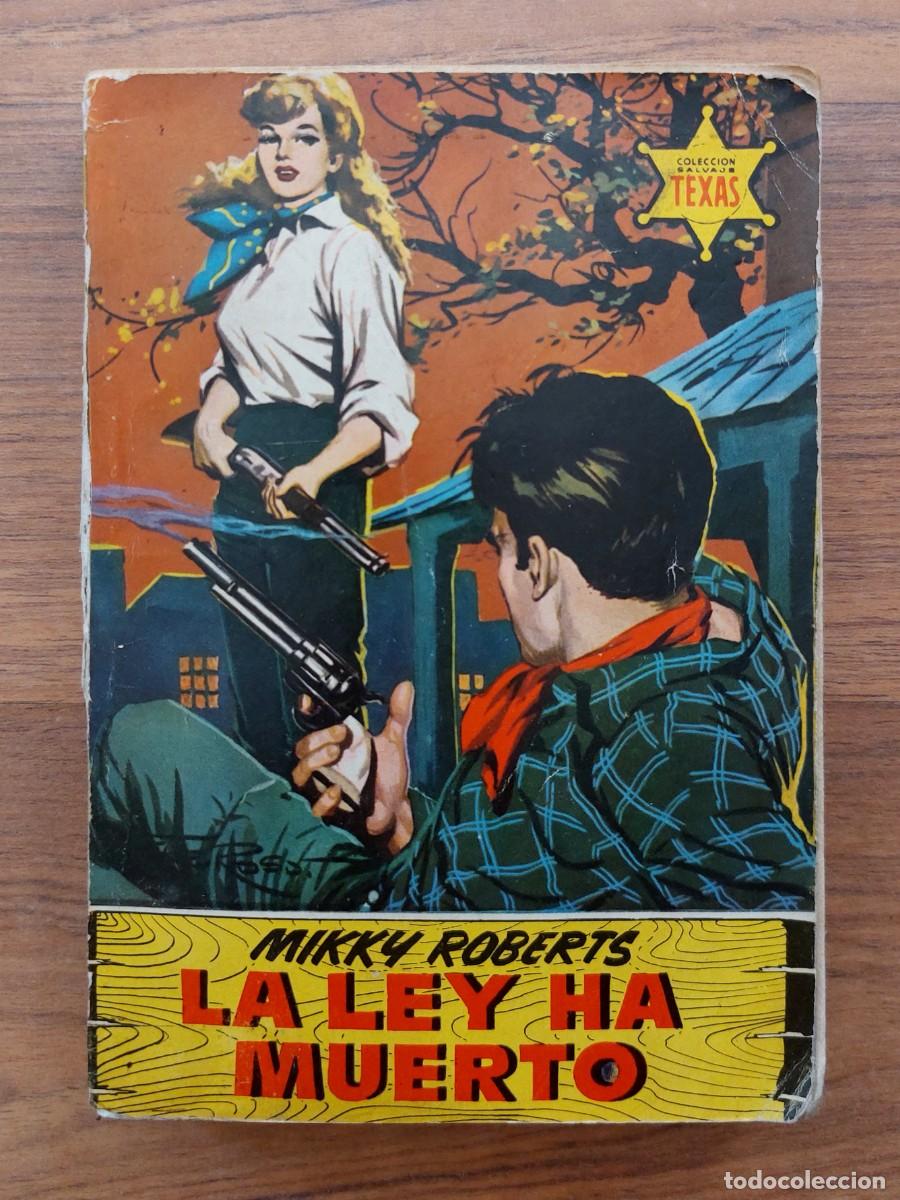 Libros de segunda mano: COLECCION SALVAJE TEXAS OESTE N&ordm; 246-VOLUMEN DOBLE-LA LEY HA MUERTO (MIKKY ROBERTS) NOVELAS-PULP