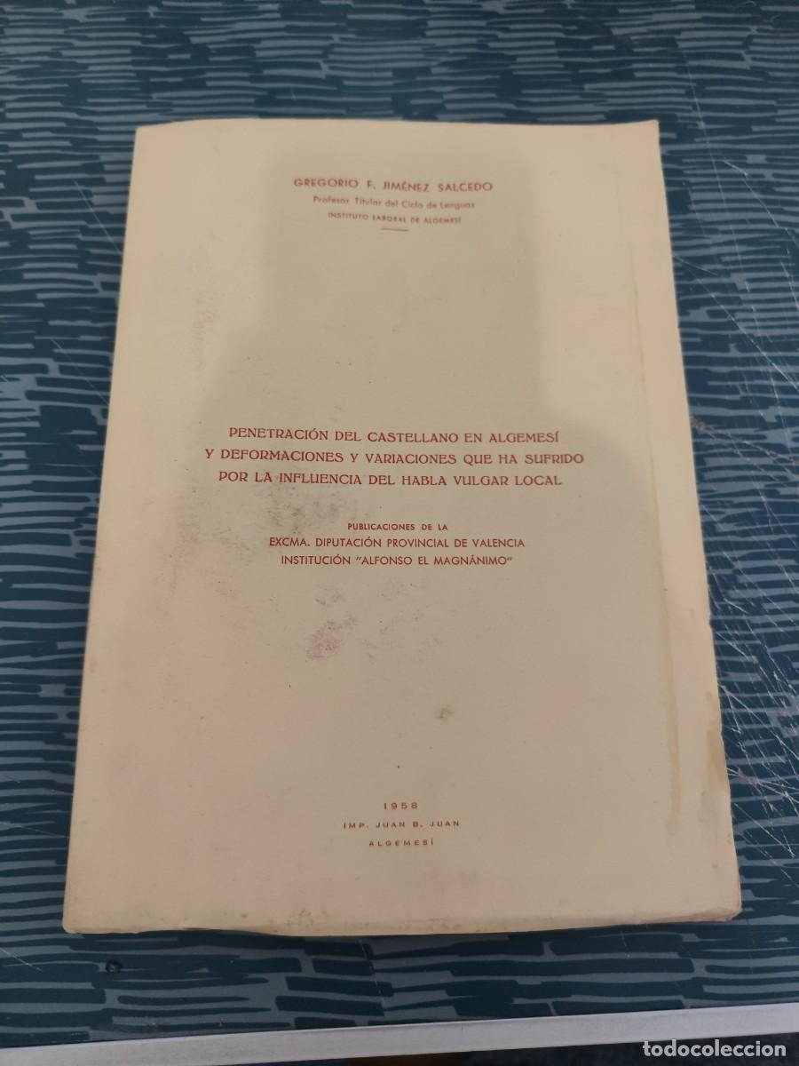 Libros de segunda mano: PENETRACI&Oacute;N DEL CASTELLANO EN ALGEMESI Y DEFORMACIONES Y VARIACIONES QUE HA SUFRIDO POR LA....LEER.