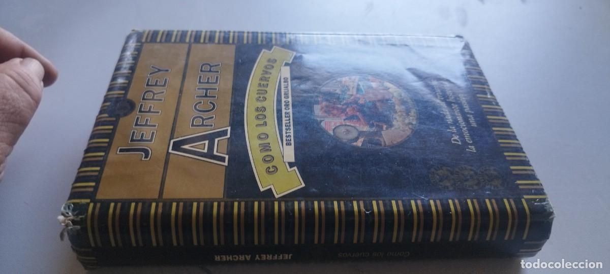 Libros de segunda mano: COMO LOS CUERVOS / JEFFREY ARCHER / GARA 57 / GRIJALBO