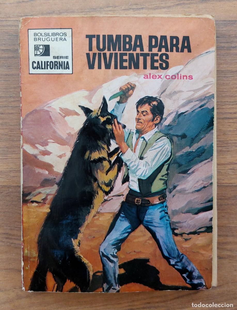 Libros de segunda mano: COLECCION CALIFORNIA OESTE N&ordm; 705-TUMBA PARA VIVIENTES (ALEX COLINS) NOVELAS-BOLSILIBROS-PULP