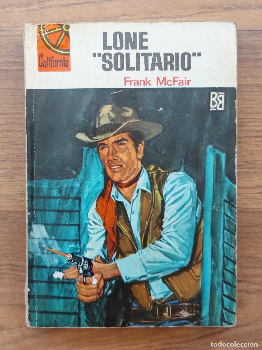 Libros de segunda mano: COLECCION CALIFORNIA OESTE N&ordm; 584-LONE SOLITARIO (FRANK MCFAIR) NOVELAS-BOLSILIBROS-PULP