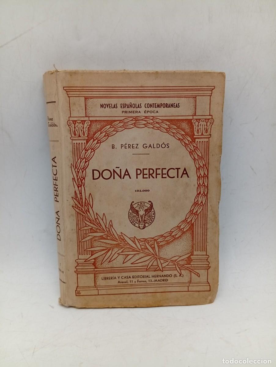 Libros de segunda mano: DO&Ntilde;A PERFECTA. B. PEREZ GALDOS. 1942. PAGS : 284.