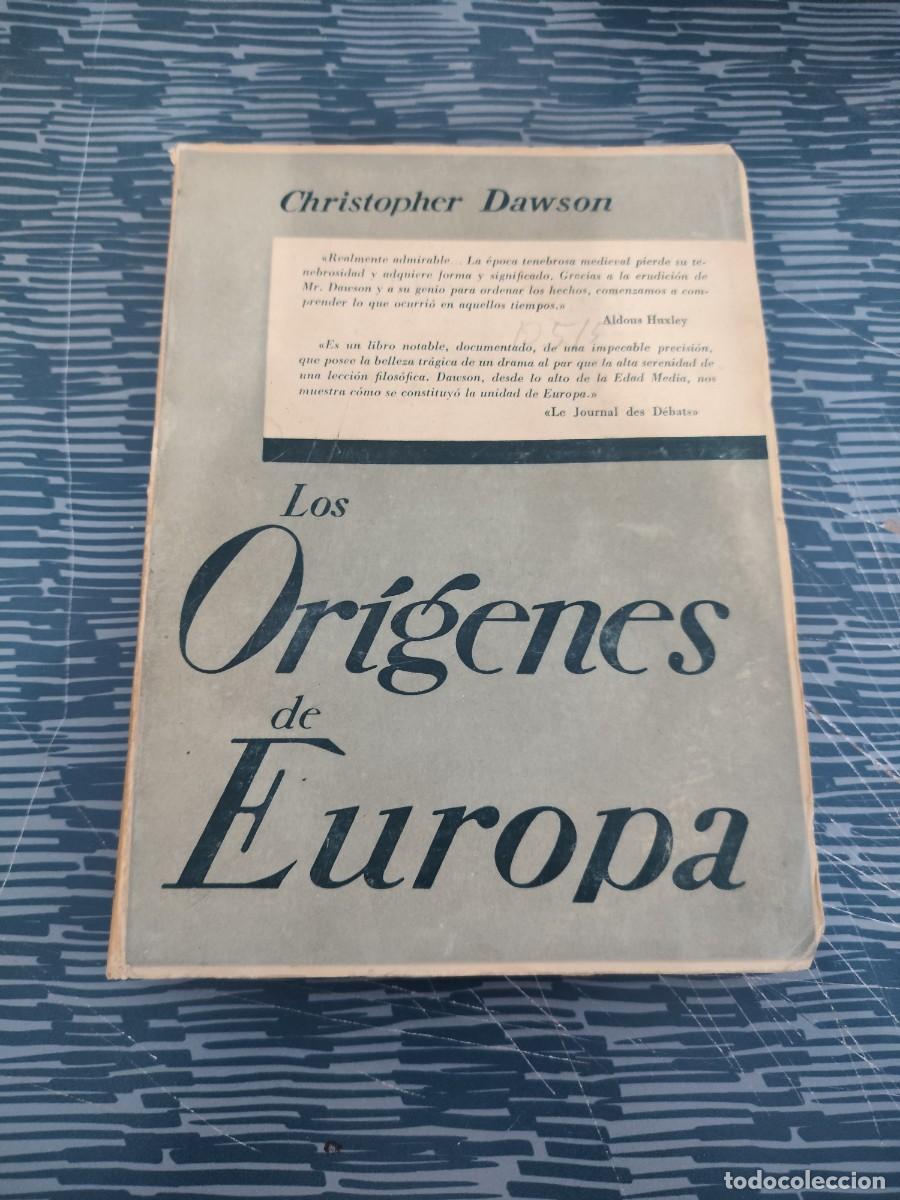 Libros de segunda mano: LOS OR&Iacute;GENES DE EUROPA,CRISTOPHER DAWSON,PEGASO EDITORIAL 1945,352 P&Aacute;GINAS.
