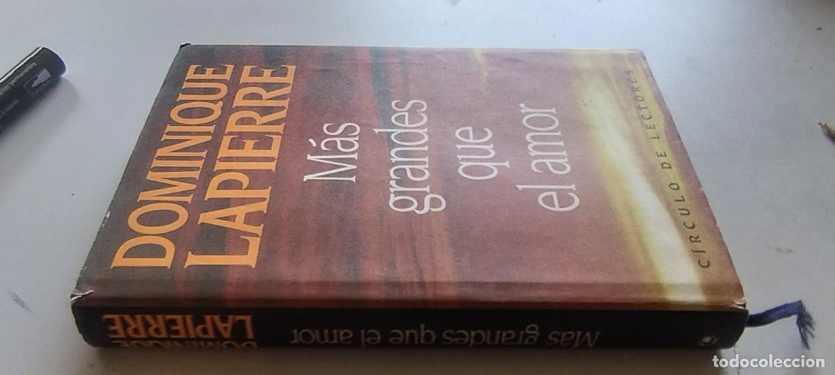 Libros de segunda mano: MAS GRANDES QUE EL AMOR / DOMINIQUE LAPIERRE / GRAVOL 78 / CIRCULO DE LECTORES