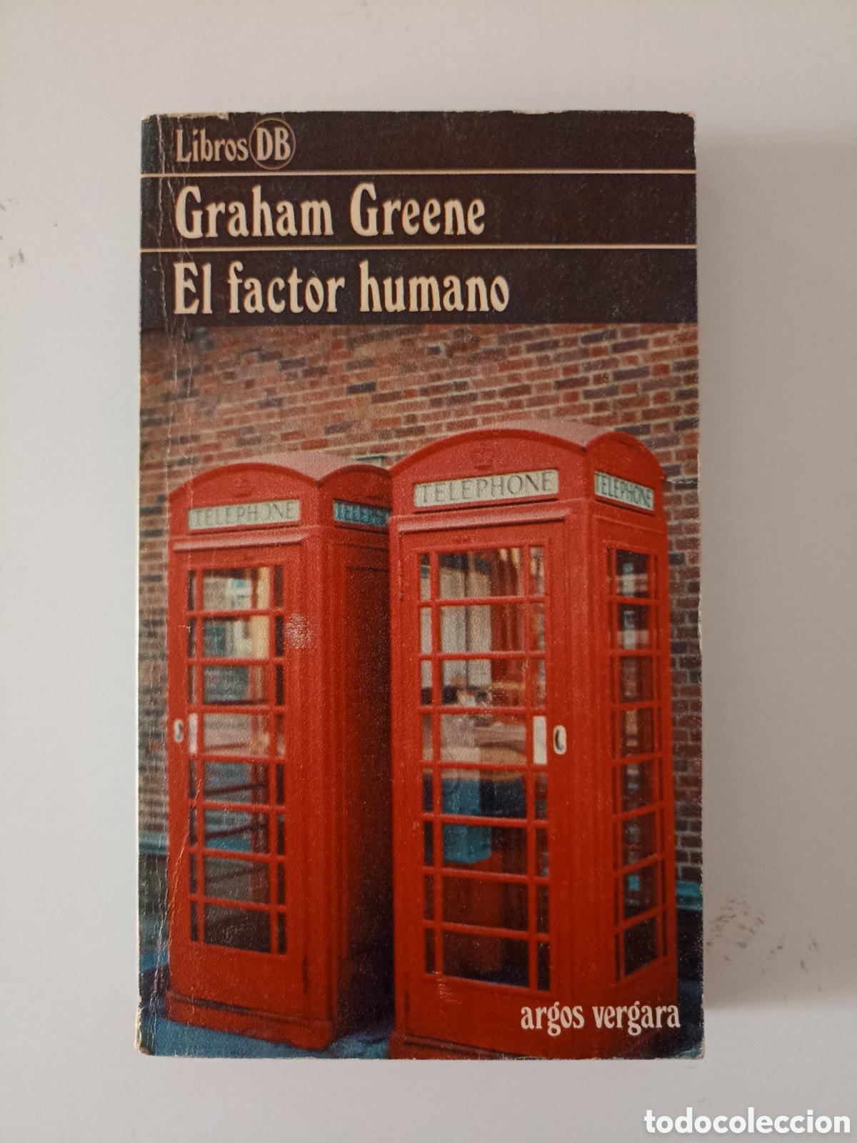 Libros de segunda mano: Graham Greene - El factor humano (Argos Vergara, 1980)