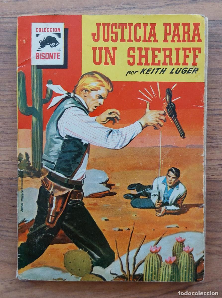 Libros de segunda mano: COLECCION BISONTE OESTE N&ordm; 582-JUSTICIA PARA UN SHERIFF (KEITH LUGER) NOVELAS-BOLSILIBROS-PULP