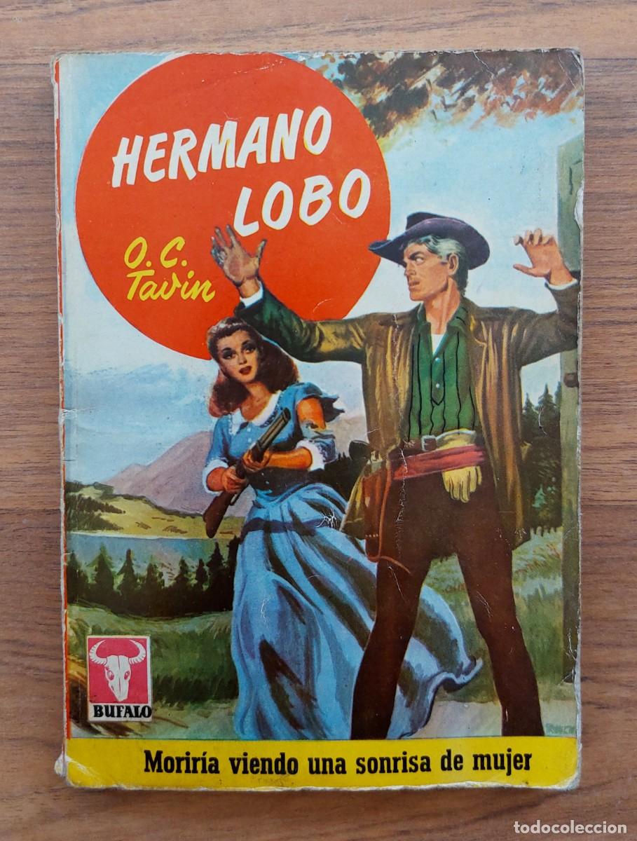 Libros de segunda mano: BUFALO BRUGUERA OESTE (1&ordf; EPOCA) N&ordm; 416-HERMANO LOBO (O.C.TAVIN) NOVELAS-BOLSILIBROS-PULP