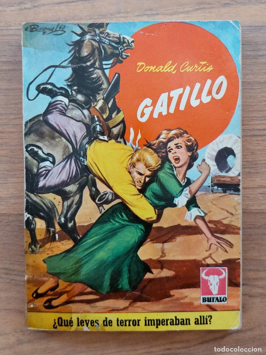 Libros de segunda mano: BUFALO BRUGUERA OESTE (1&ordf; EPOCA) N&ordm; 346-GATILLO (DONALD CURTIS) NOVELAS-BOLSILIBROS-PULP