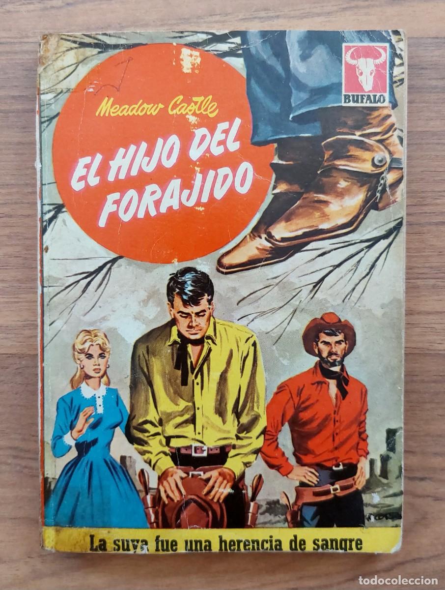 Libros de segunda mano: BUFALO BRUGUERA OESTE (1&ordf; EPOCA) N&ordm; 334-EL HIJO DEL FORAJIDO (MEADOW CASTLE) NOVELAS-BOLSILIBROS-PUL
