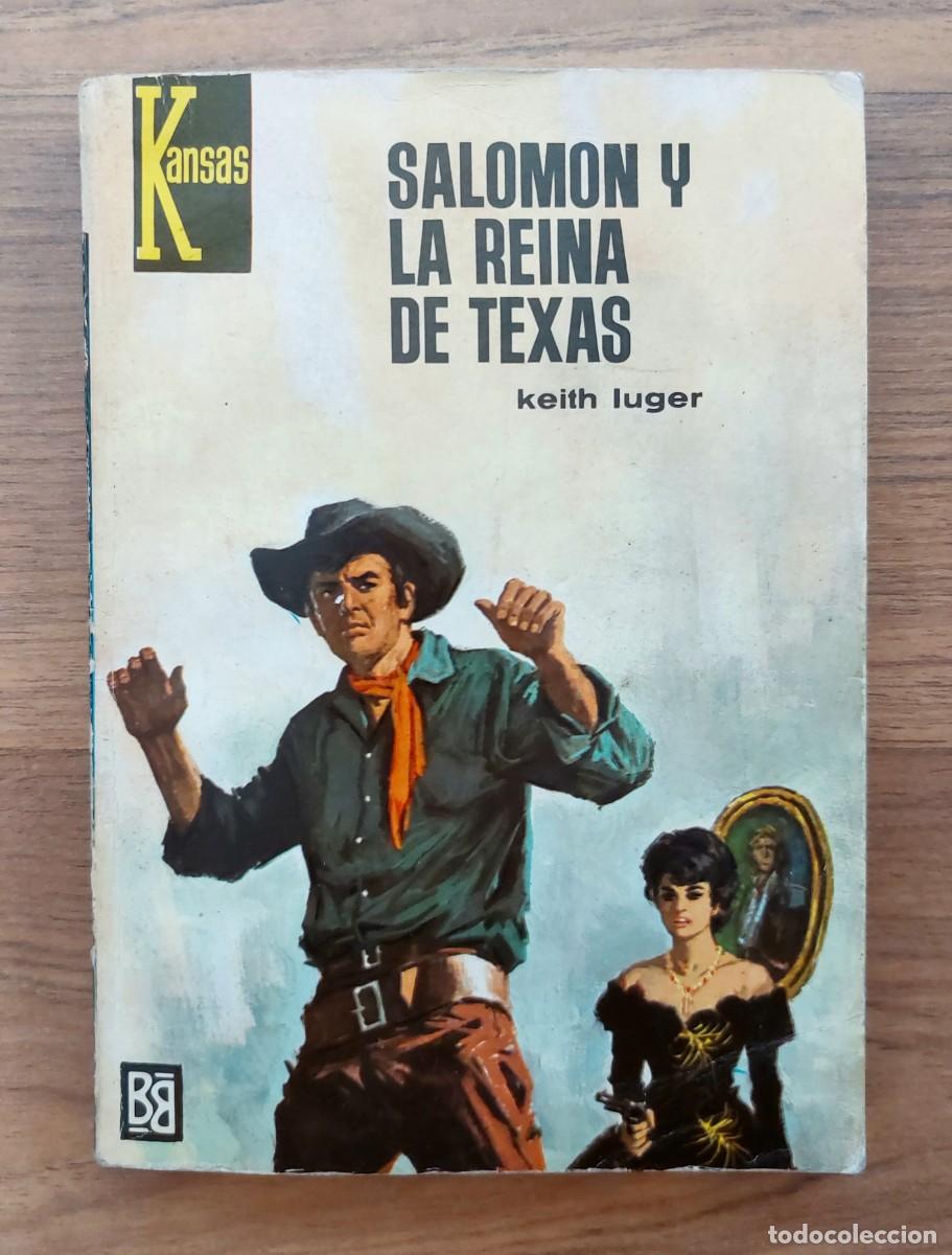 Libros de segunda mano: COLECCION KANSAS OESTE N&ordm; 522-SALOMON Y LA REINA DE TEXAS (KEITH LUGER) NOVELAS-BOLSILIBROS-PULP