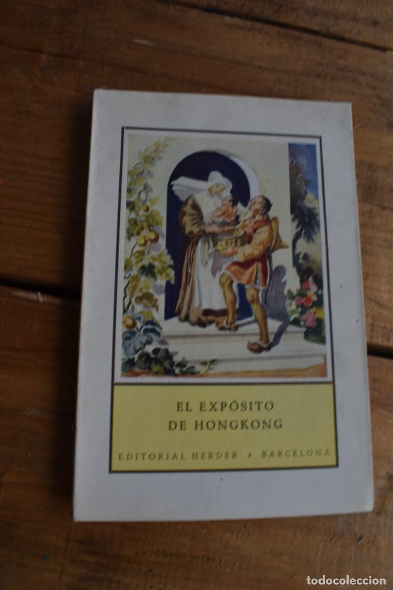Libros de segunda mano: EL EXP&Oacute;SITO DE HONGKONG. Antonio Huonder. Herder Col. Desde Lejanas Tierras 23