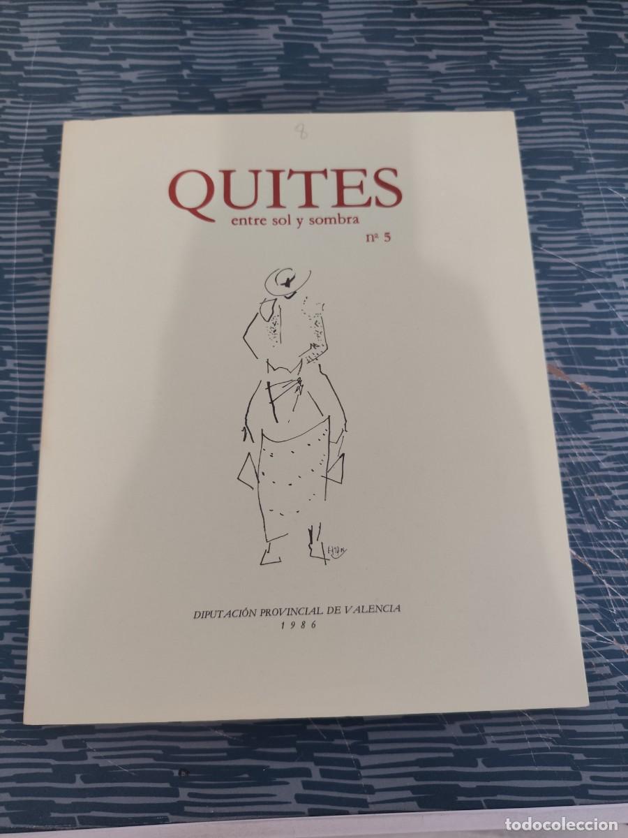 Libros de segunda mano: QUITES ENTRE SOL Y SOMBRA,NUM.5, DIPUTACI&Oacute;N PROVINCIAL DE VALENCIA,1986,93 P&Aacute;GINAS.