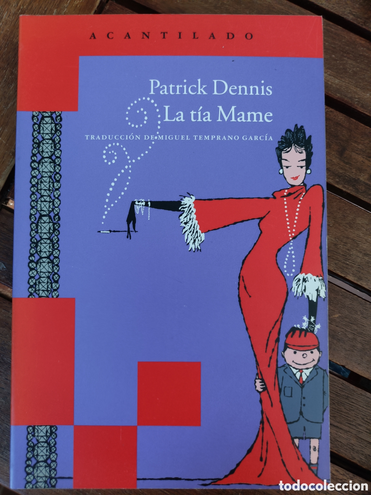 Gebrauchte B&uuml;cher: La t&iacute;a Mame, Patrick Dennis. Acantilado editorial. Miguel Temprano Garc&iacute;a 2013