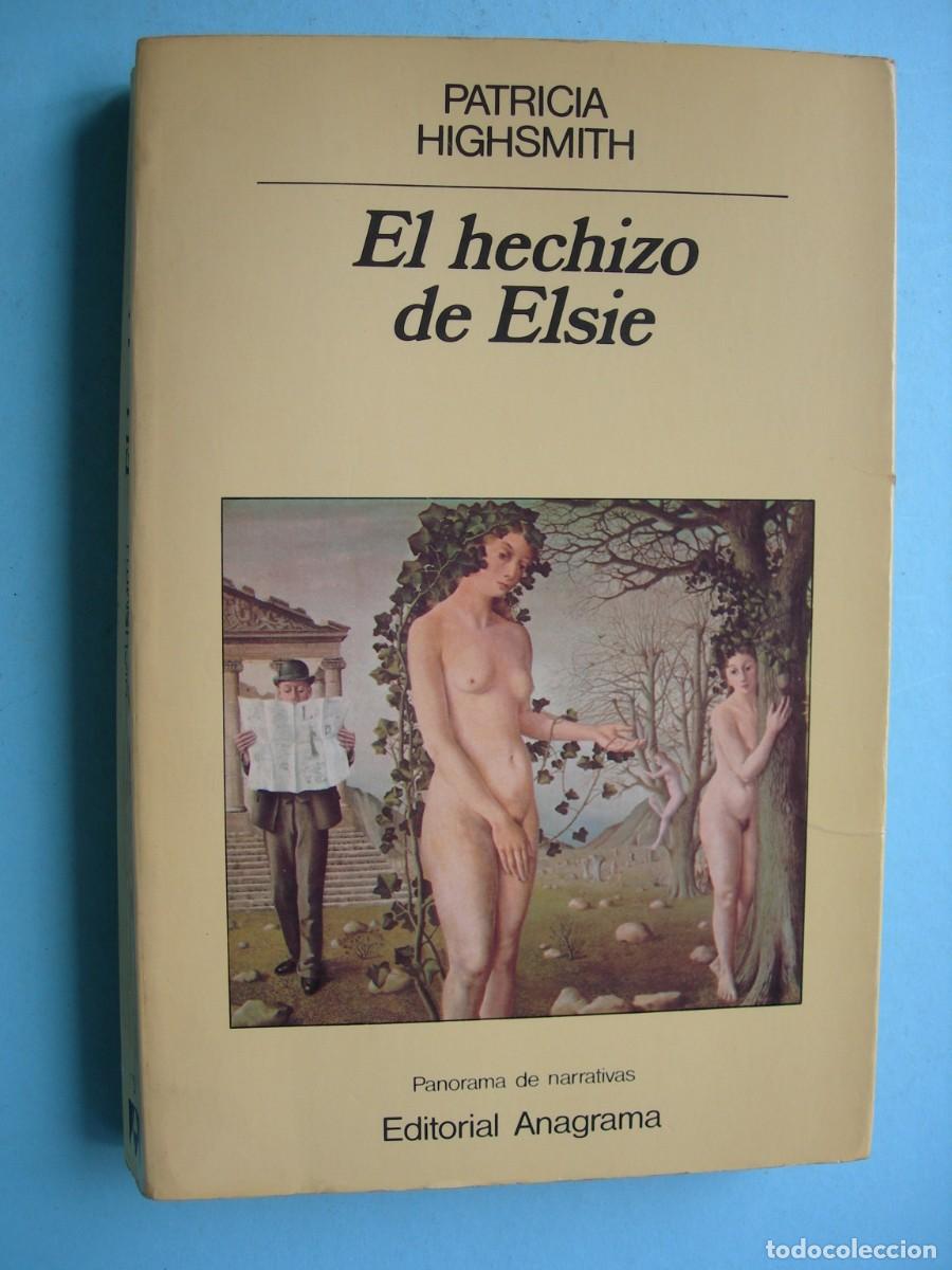 Libros de segunda mano: EL HECHIZO DE ELISE / PATRICIA HIGHSMITH / NARRATIVA