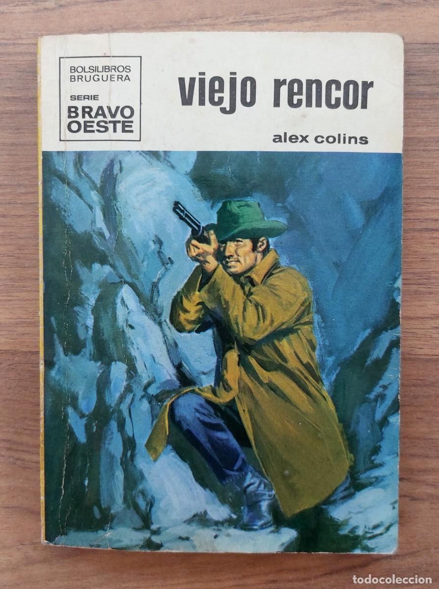 Libros de segunda mano: COLECCION BRAVO OESTE N&ordm; 512-VIEJO RENCOR (ALEX COLINS) NOVELAS-BOLSILIBROS-PULP