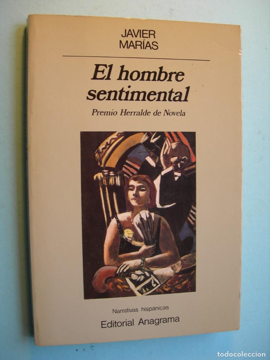 Libros de segunda mano: EL HOMBRE SENTIMENTAL / JAVIER MAR&Iacute;AS / PREMIO HERRALDE DE NOVELA / NARRATIVA