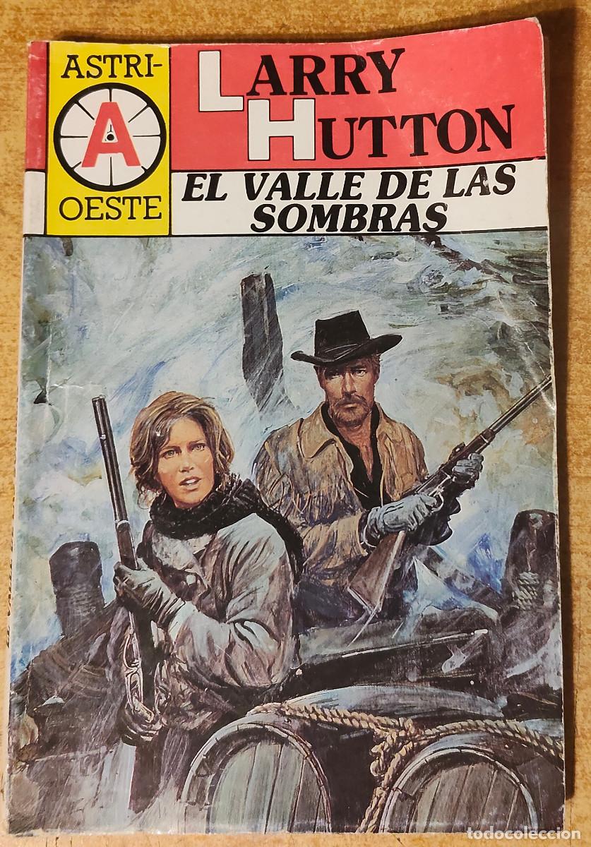 Libros de segunda mano: bolsilibro &laquo; El valle de las sombras &raquo; -Larry Hutton dentro de la colecci&oacute;n Astri-A Oeste.