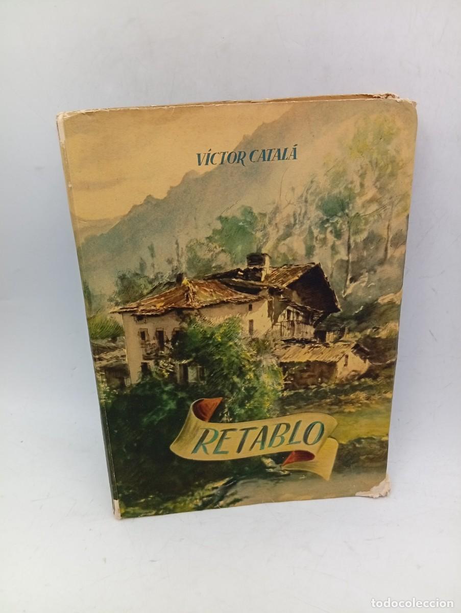 Libros de segunda mano: RETABLO. VICTOR CATALA. ILUSTRACIONES J. COLOM. ED. MEDITERRANEAS. 1944. PAGS: 202. EJEMPLAR N&ordm; 1275
