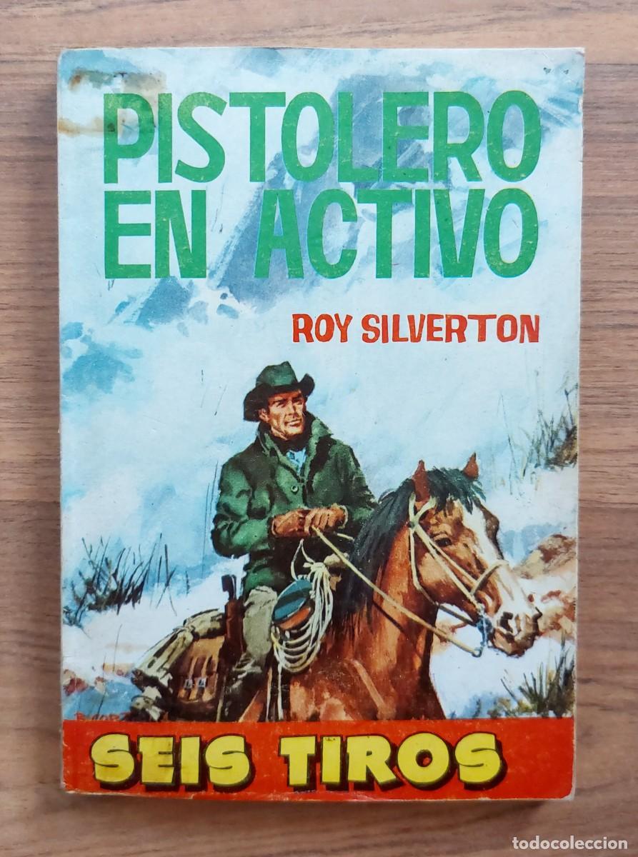 Libros de segunda mano: COLECCION SEIS TIROS OESTE N&ordm; 286-PISTOLERO EN ACTIVO (ROY SILVERTON) NOVELAS-BOLSILIBROS-PULP