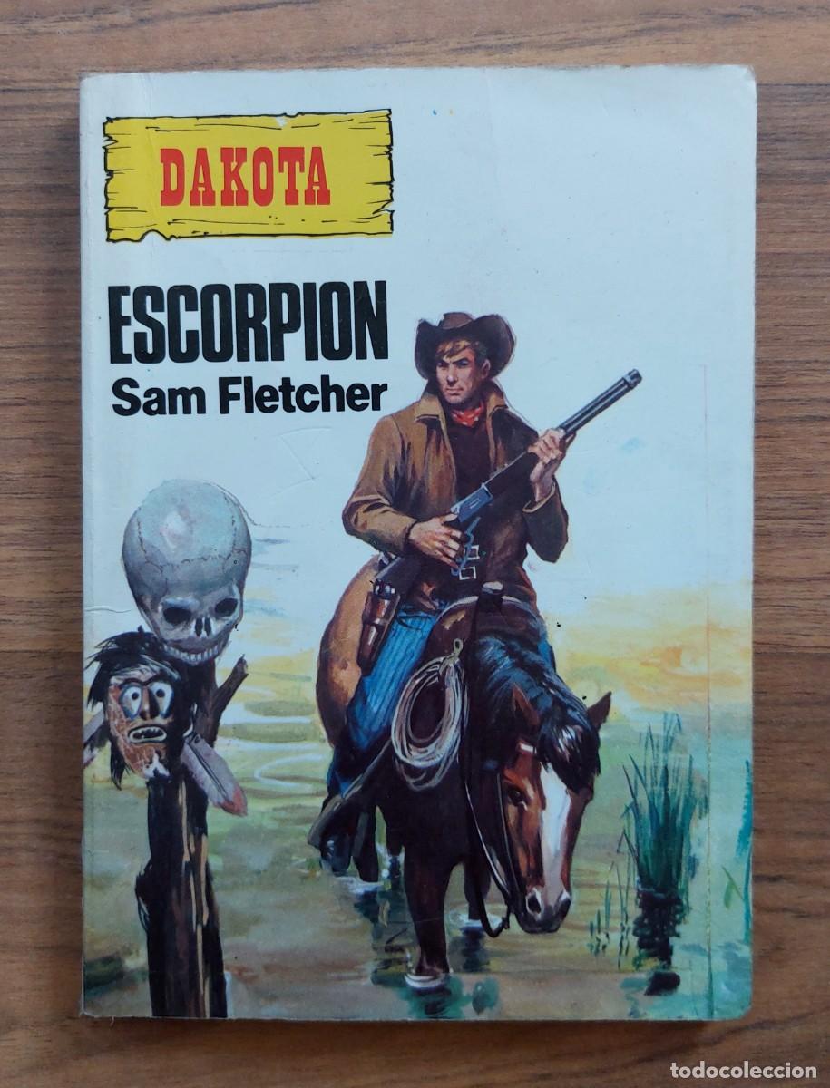 Libros de segunda mano: COLECCION DAKOTA OESTE N&ordm; 5-ESCORPION (SAM FLETCHER) NOVELAS-BOLSILIBROS-PULP