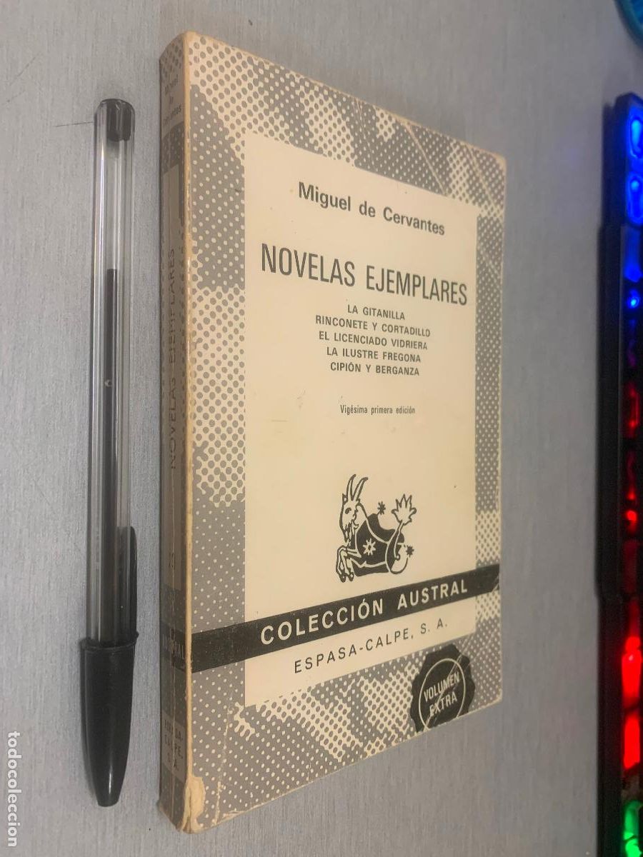 Libros de segunda mano: NOVELAS EJEMPLARES / MIGUEL DE CERVANTES / AUSTRAL - ESPASA CALPE 1981