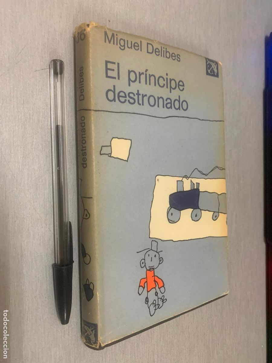 Libros de segunda mano: EL PR&Iacute;NCIPE DESTRONADO / MIGUEL DELIBES / &Aacute;NCORA Y DELF&Iacute;N 436 - ED. DESTINO 1980