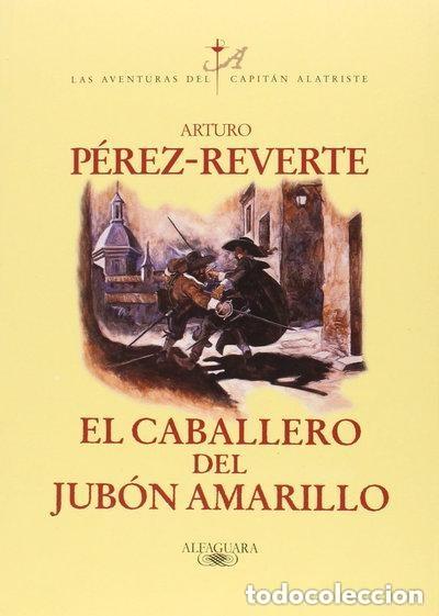 Libros de segunda mano: El caballero del jub&oacute;n amarillo. Arturo P&eacute;rez Reverte