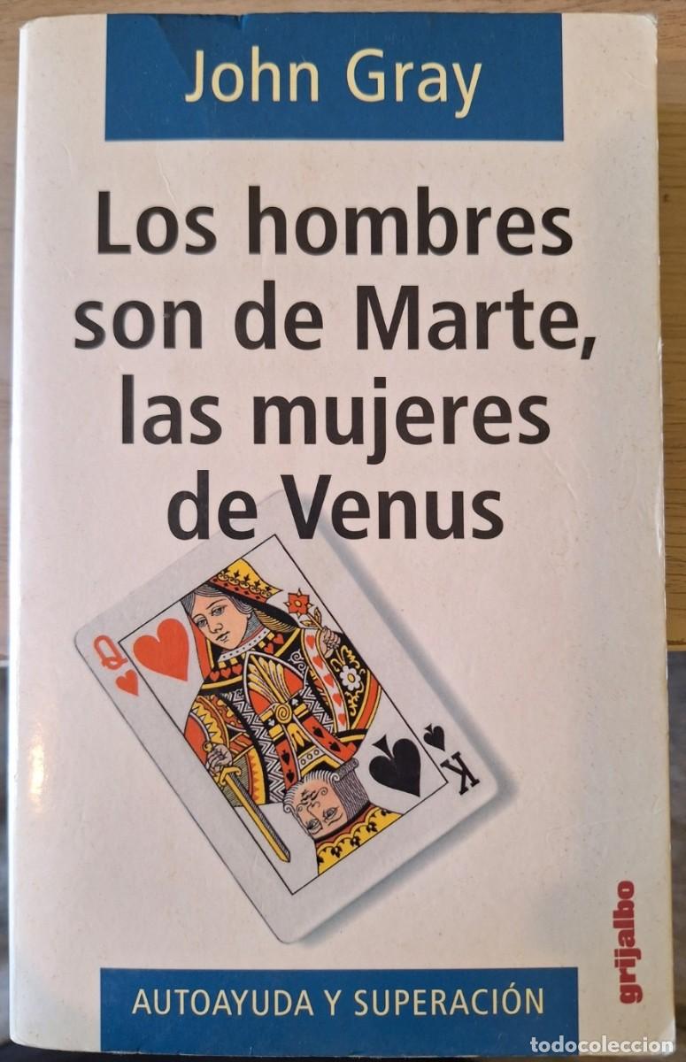 Libros de segunda mano: LOS HOMBRES SON DE MARTE, LAS MUJERES DE VENUS. - GRAY, John.