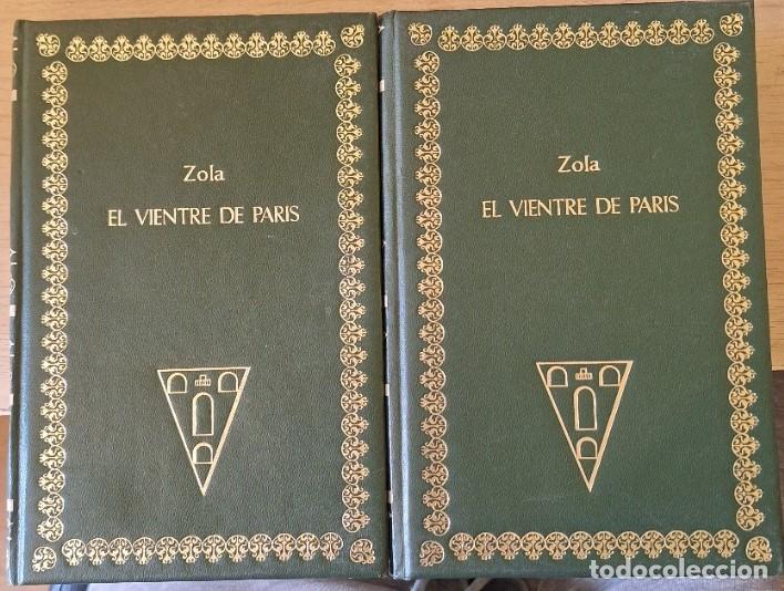 Gebrauchte B&uuml;cher: EL VIENTRE DE PARIS. 2 TOMOS; OBRA COMPLETA. - ZOLA, Emile.