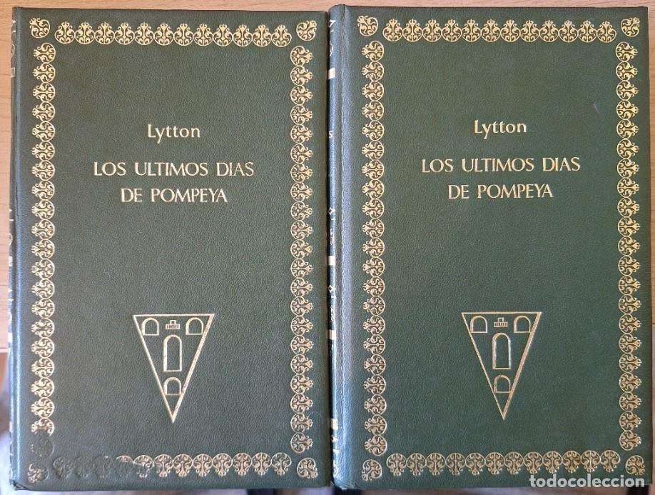 Gebrauchte B&uuml;cher: LOS ULTIMOS DIAS DE POMPEYA. 2 TOMOS; OBRA COMPLETA. - LYTTON, Bulwer.