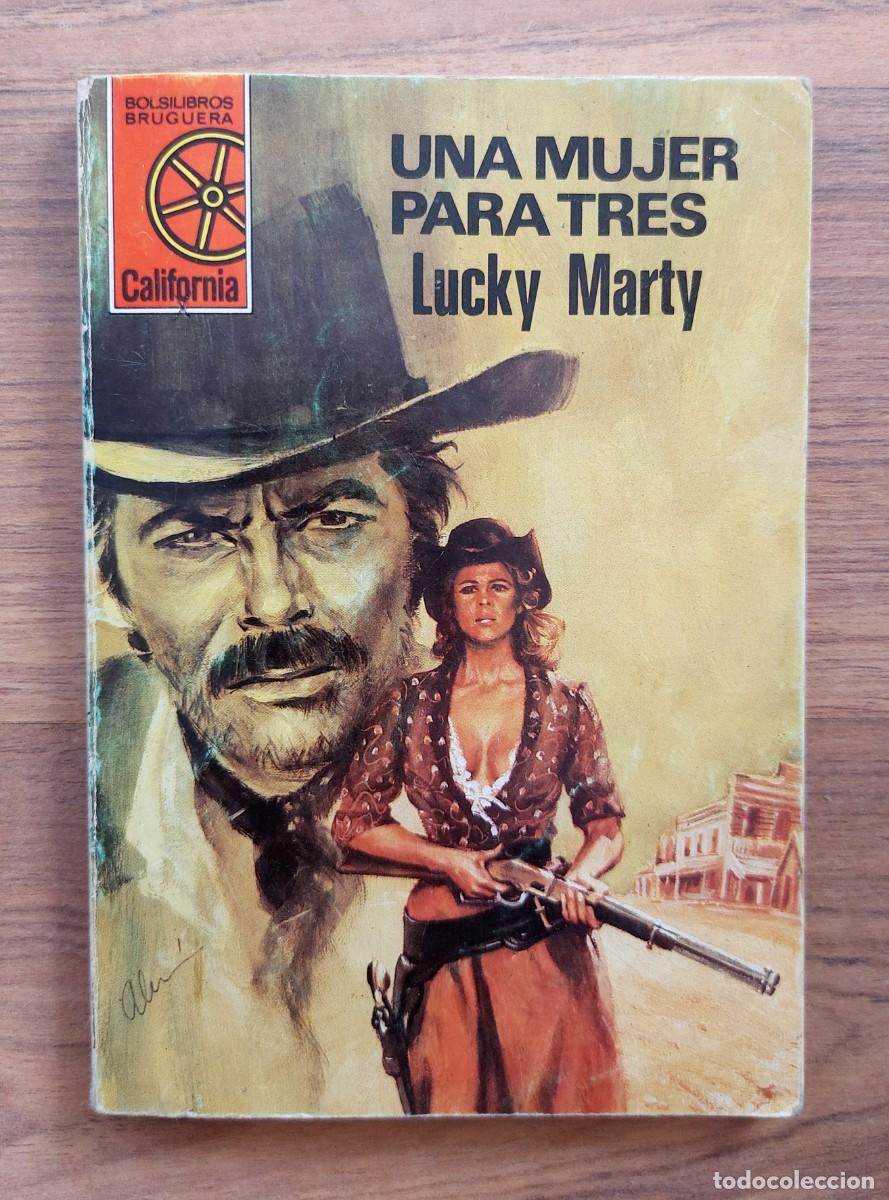Libros de segunda mano: COLECCION CALIFORNIA OESTE N&ordm; 1281-UNA MUJER PARA TRES (LUCKY MARTY) NOVELAS-BOLSILIBROS-PULP