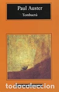 Libros de segunda mano: Tombuct&uacute; - Paul Auster - Editorial Anagrama - Compactos, 312