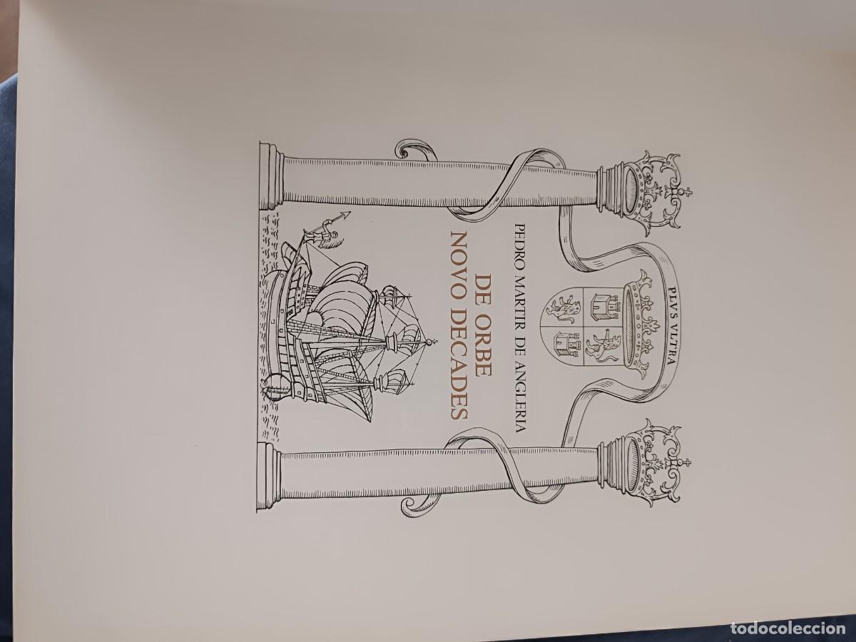 Livres d'occasion: FACSIMIL EDICI&Oacute;N LIMITADA DE ORBE NOVO DECADES DE PEDRO M&Aacute;RTIR DE ANGLERIA