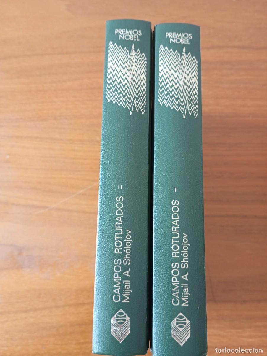 Libros de segunda mano: CAMPOS ROTURADOS. MIJAIL A. SHOLOJON. LOS PREMIOS NOBEL. 2 TOMOS