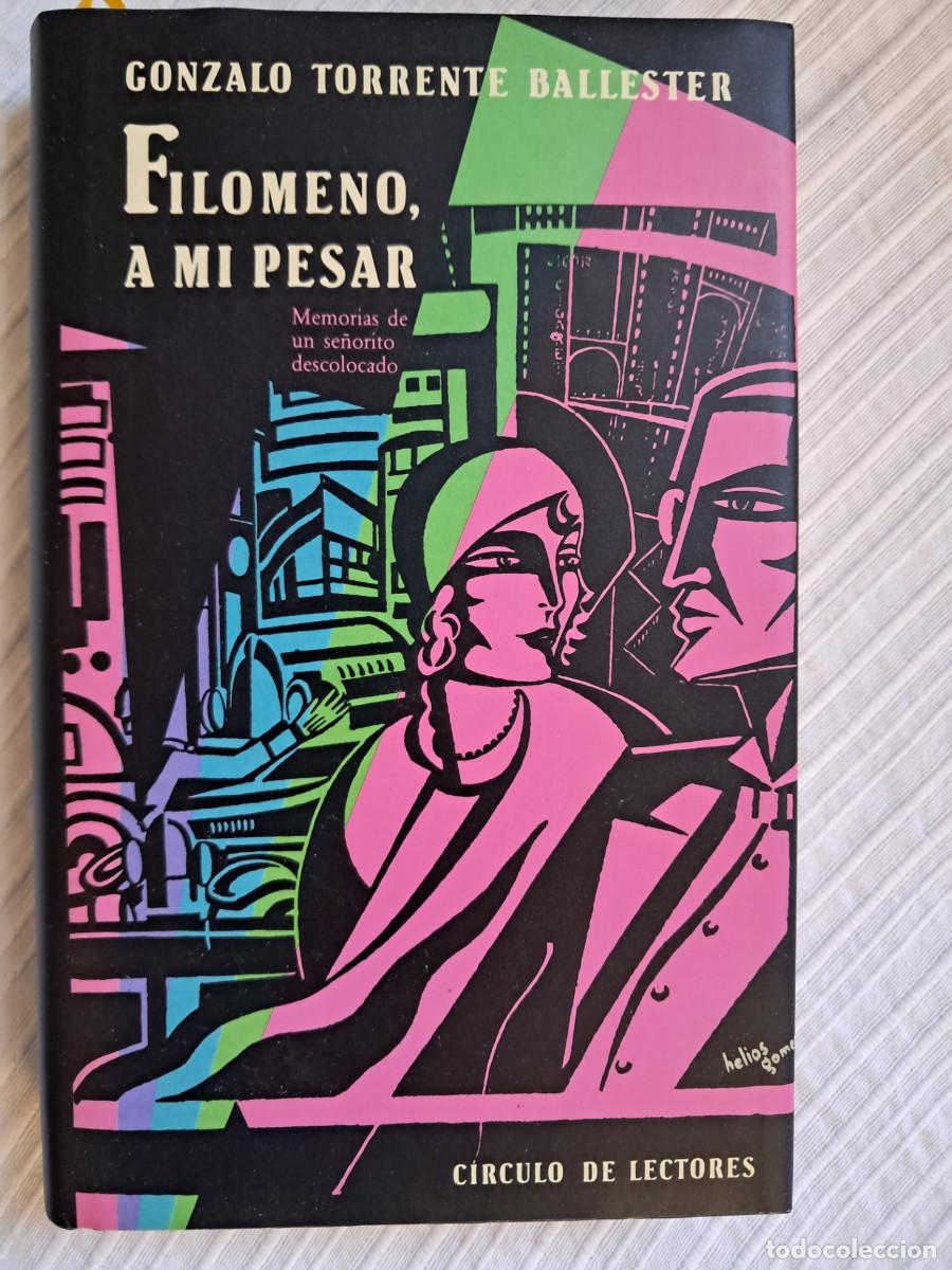 Libros de segunda mano: Filomeno a mi pesar (Torrente Ballester)