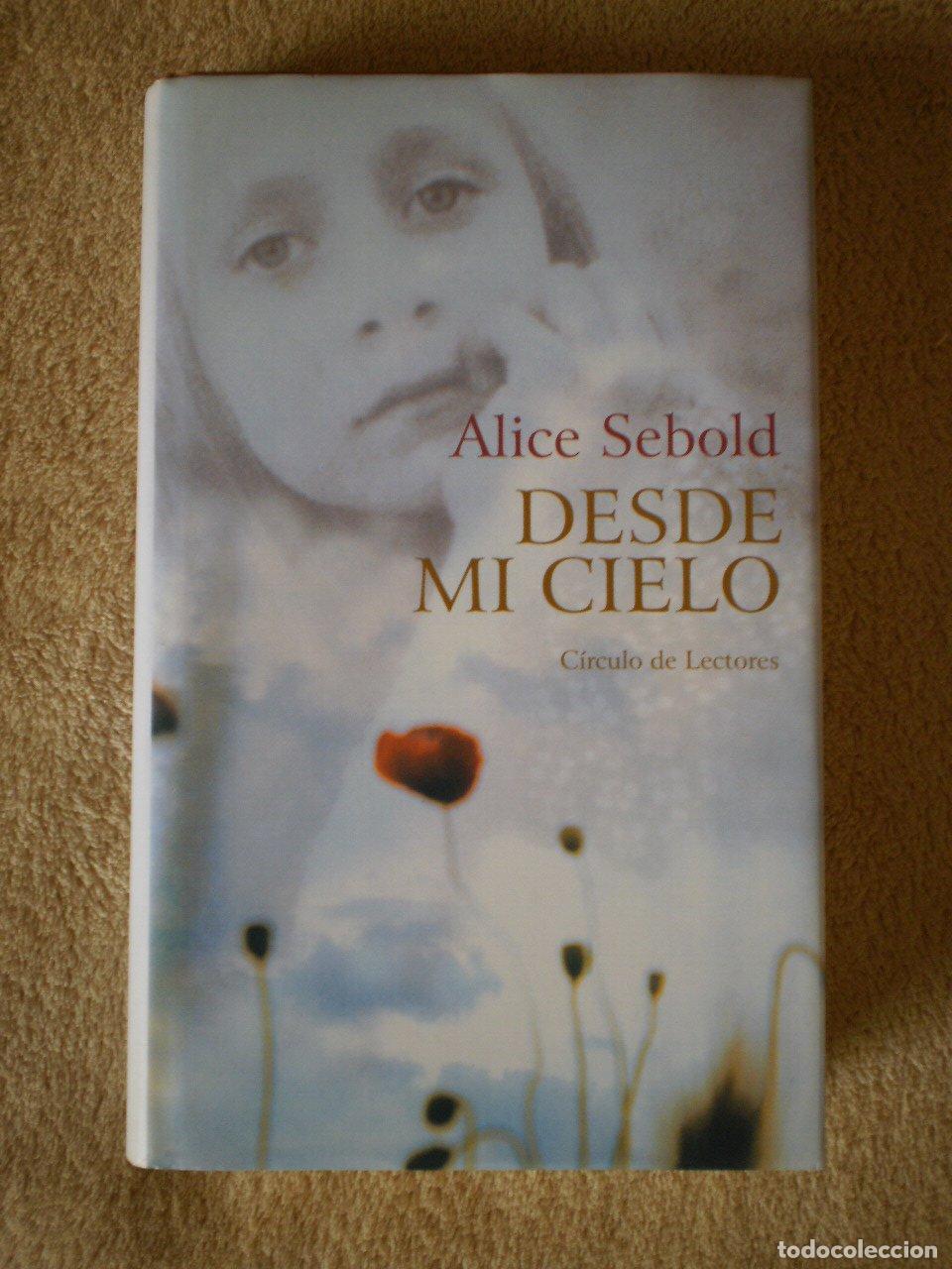 Libros de segunda mano: Desde Mi Cielo - Sebold, Alice