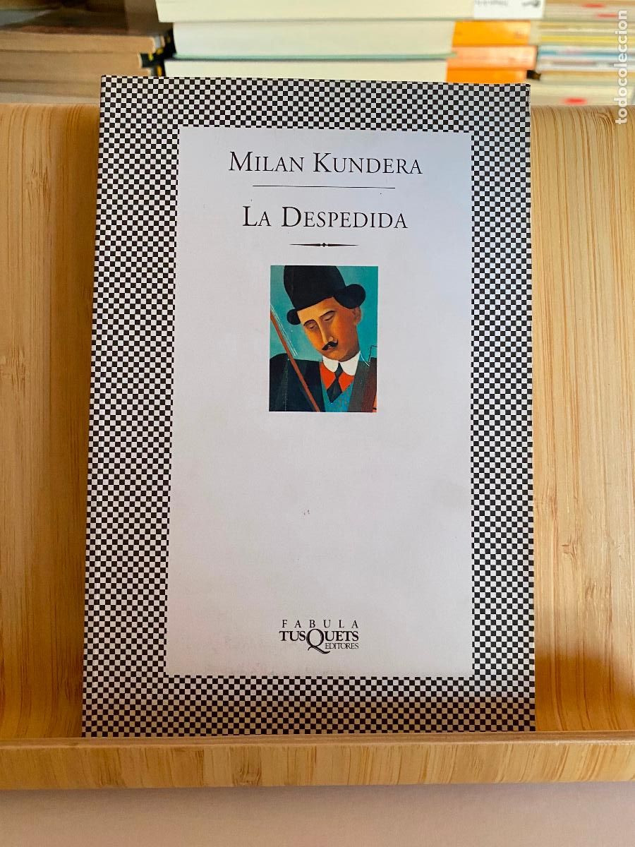 Libros de segunda mano: LA DESPEDIDA. MILAN KUNDERA. EDITORIAL TUSQUETS - Foto 1
