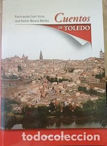 Libros de segunda mano: Cuentos de Toledo - Jos&eacute; Ram&oacute;n Moreno M&eacute;ndez - Edici&oacute;n Personal