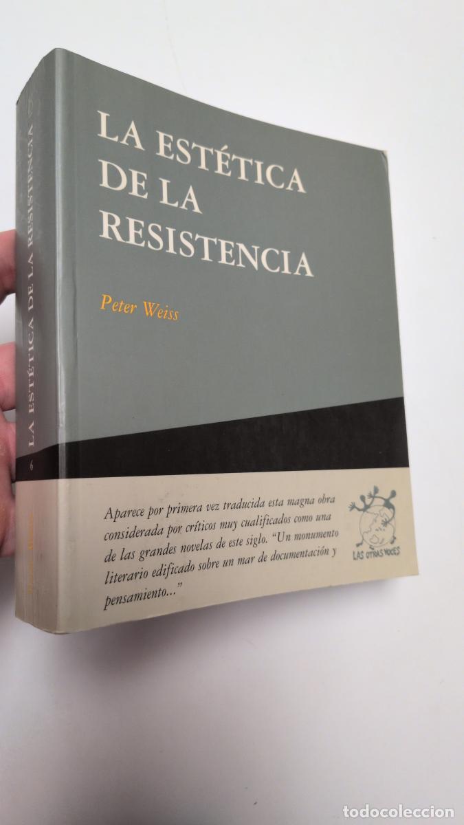 Libros de segunda mano: La Est&eacute;tica de la Resisitencia - Peter Weis