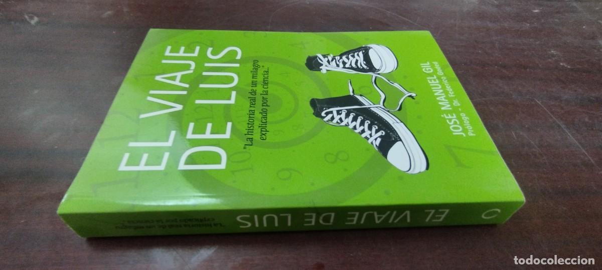 Libros de segunda mano: EL VIAJE DE LUIS / JOSE MANUEL GIL / PU-NEVR-4 / OBERON
