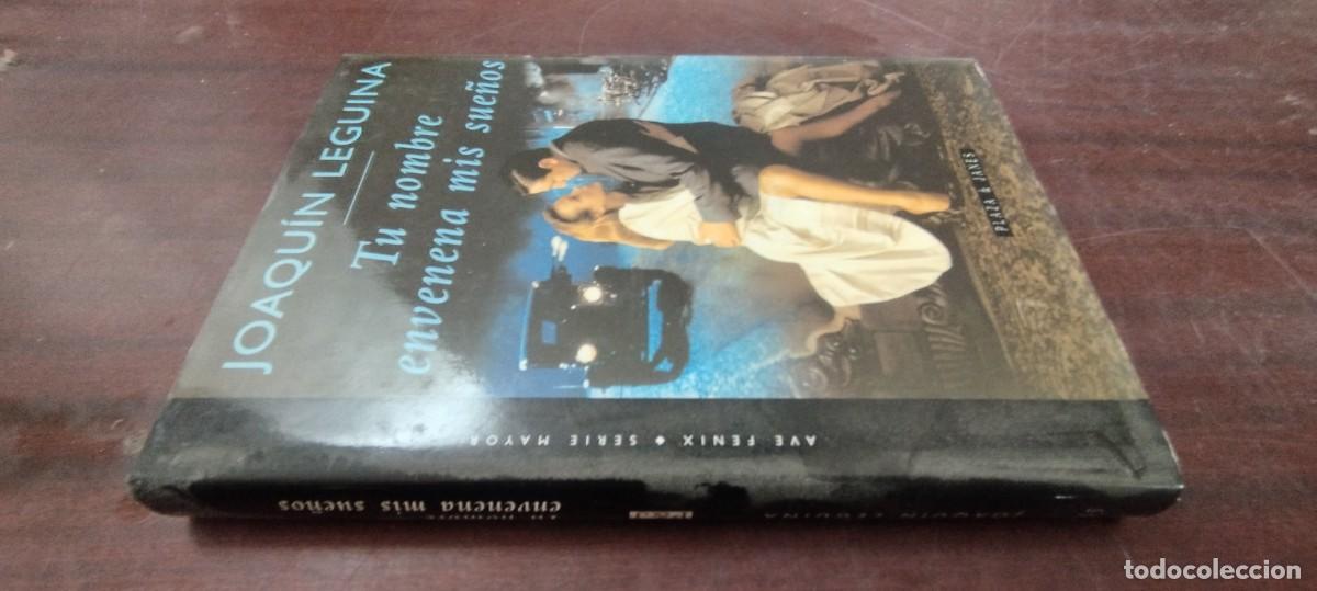 Libros de segunda mano: TU NOMBRE ENVENENA MIS SUE&Ntilde;OS / JOAQUIN LEGUINA / PU-NEVR-4 / PLAZA&JANES