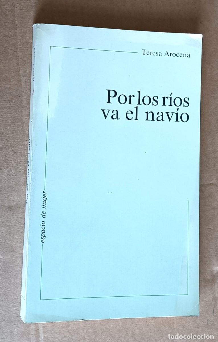 Gebrauchte B&uuml;cher: POR LOS RIOS VA EL ENVIO - Teresa Arocena - Espacio de mujer