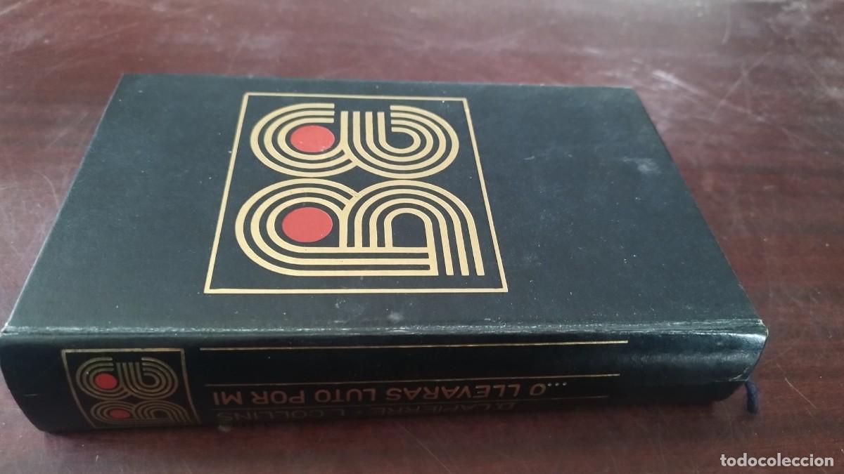 Libros de segunda mano: O LLEVARAS LUTO POR MI / O Lapierre y L. Collins / PU-NVR-2 / CIRCULO DE LECTORES