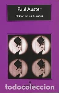 Libros de segunda mano: El Libro de las Ilusiones - Paul Auster - Editorial Anagrama - Compactos, 381