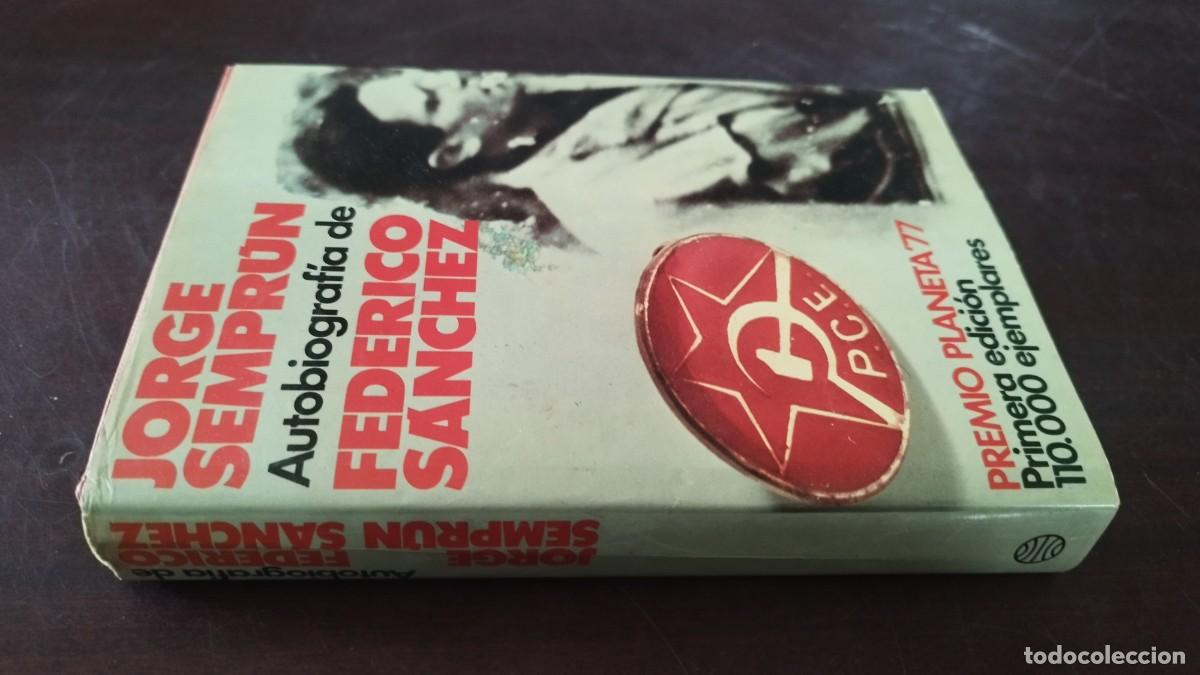 Libros de segunda mano: AUTOBIOGRAFIA DE FEDERICO SANCHEZ / JORGE SEMPRUN / PU-NVR-2 / PLANETA