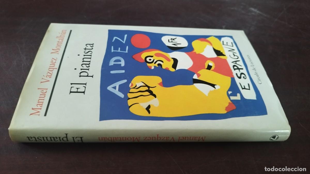 Libros de segunda mano: EL PIANISTA / MANUEL VAZQUEZ MONTALBAN / PU-NVR-2 / CIRCULO DE LECTORES