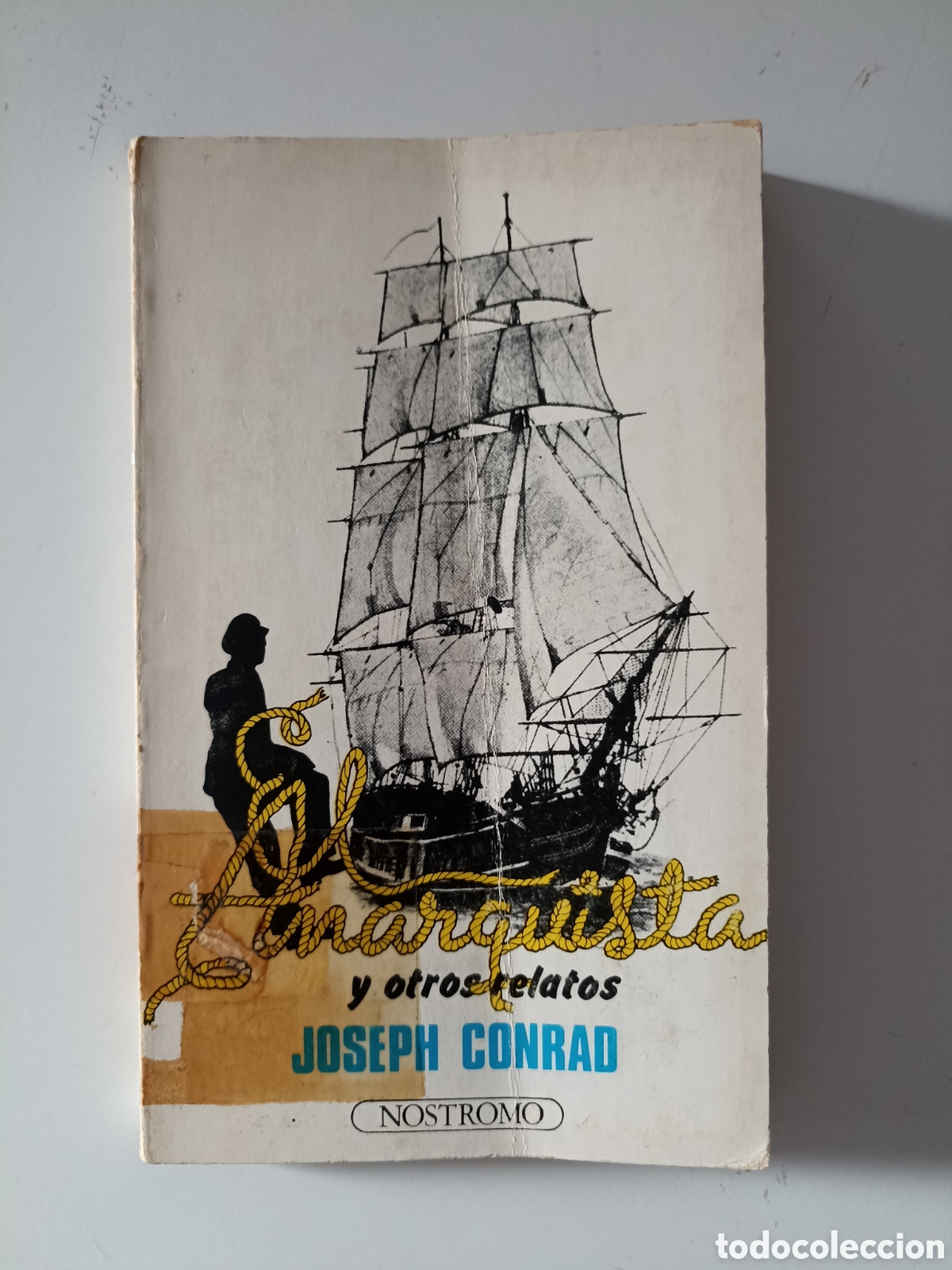 Libros de segunda mano: Joseph Conrad - El anarquista y otros relatos (Nostromo, 1975)